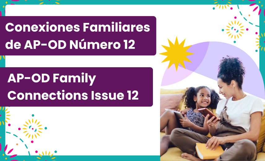 Featured Image for “AP-OD Family Connections Issue 12”