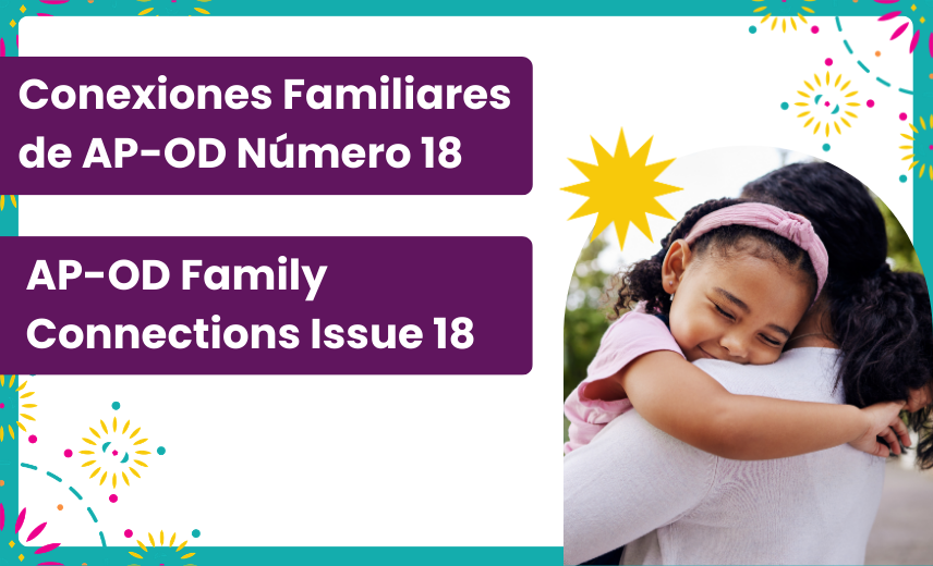 Featured Image for “AP-OD Family Connections Issue #18”