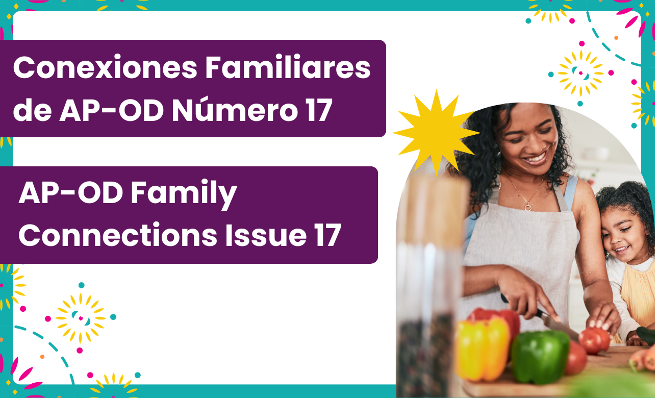 Featured Image for “AP-OD Family Connections Issue 17”